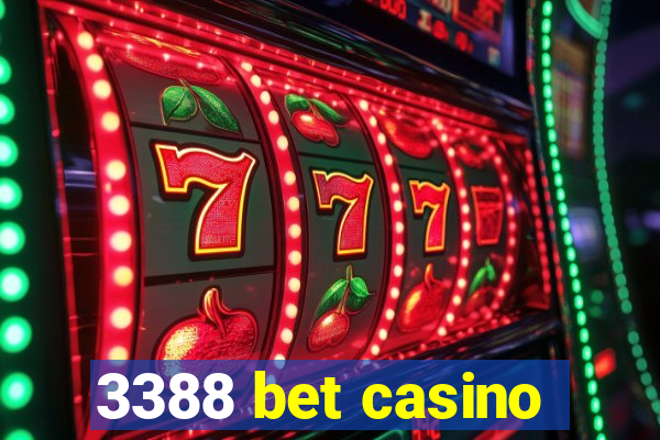 3388 bet casino